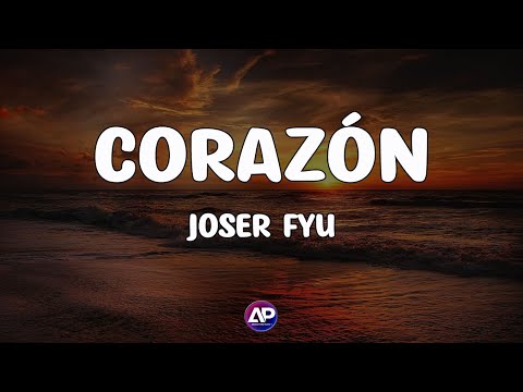 Corazon - Joser Fyu | Video Letra | Andres Pino Music