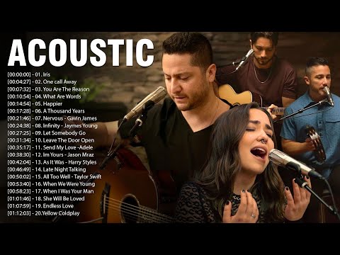 Acoustic Cover Of Popular Songs 2024 - Acoustic Love Songs Cover 2024 - Best Acoustic Songs Ever