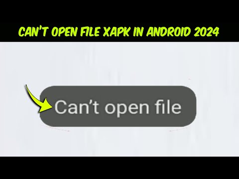 How to Fix Can't open File Problem on Android | cant open xapk | Can't Open File