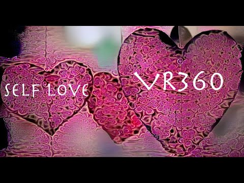 Self Love VR 360 Meditation Mindfulness