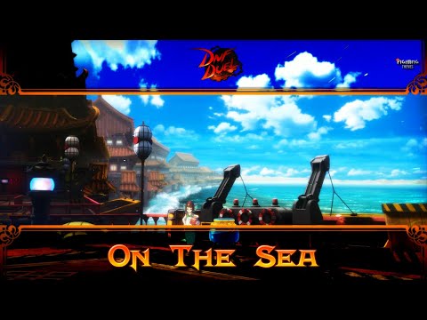 DNF Duel OST - On The Sea (Oceanic Express Stage Theme)