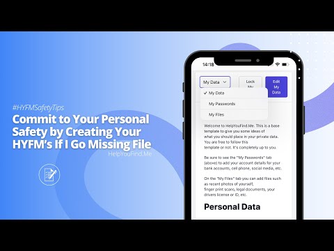 Commit to your Personal Safety by creating your own If I Go Missing File with HelpYouFind.Me