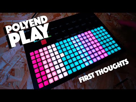 Polyend Play: First Impressions and Live Performance