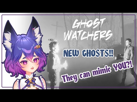 [👻Ghost Watchers👻] Playing endlessly until we find the new ghosts...and I survive the round