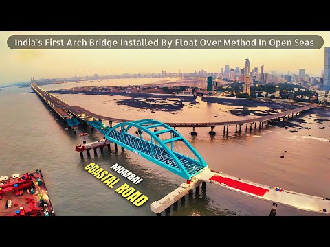 India's First Arch Bridge Installed By Float Over Method In Open Seas | Mumbai Coastal Road Project