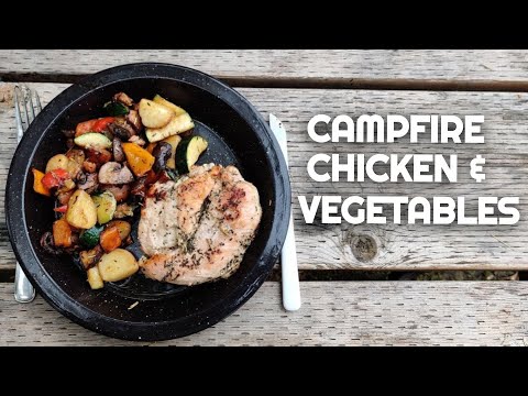 Campfire Chicken and Vegetables | Camping Food and Camp Cooking for Beginners | Camp Food Ideas