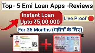 Top 5 Emi Loan App, Instant Personal Loan Apply Online,no income, Instant Loan,Fast approval-Reviews