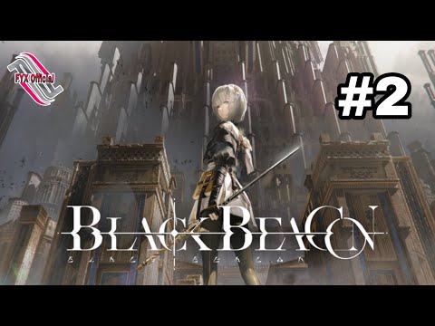 Black Beacon ( CBT ) #2 Clear out enemies from stage 1 to stage 4