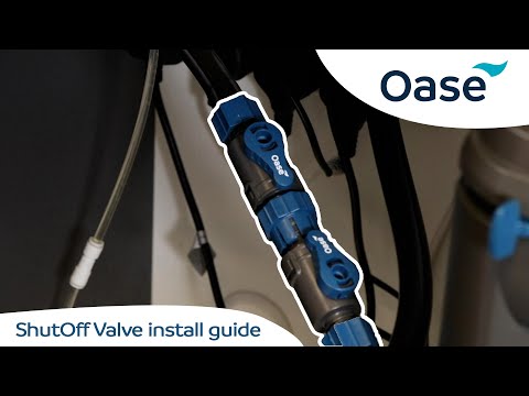 ShutOff Valve installation guide - OASE UK - OASE guides