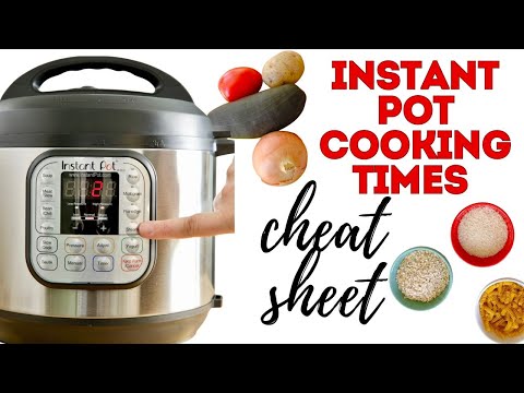 Instant Pot Cooking Times Cheat Sheet