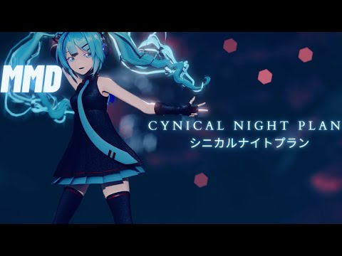 【MMD】Cynical Night Plan Sour式初音ミク 【4K】