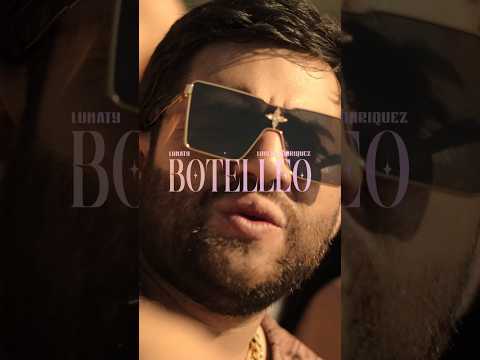 #Botelleo #LuisRConriquez #Lunaty #KartelMusic