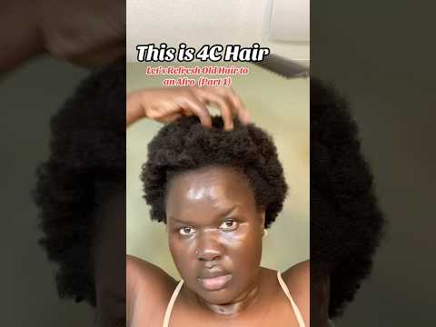 This is 4C Hair: Let’s Refresh Old Hair into an Afro #shortvideo #hairstyle #shorts #4cnaturalhair