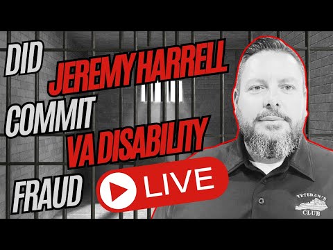 Sentenced To Prison For VA Disability Fraud Jeremy Harrell Tells His Story