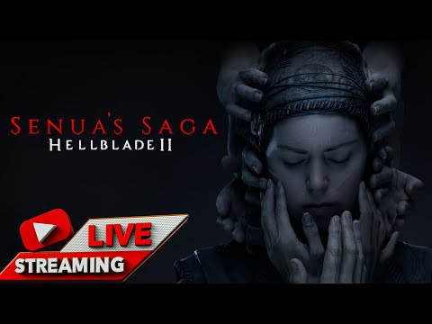 Senua's Saga: Hellblade II (Premiere LiveStream)