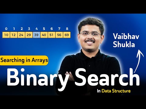 Binary Search in Data Structure | Searching in Arrays