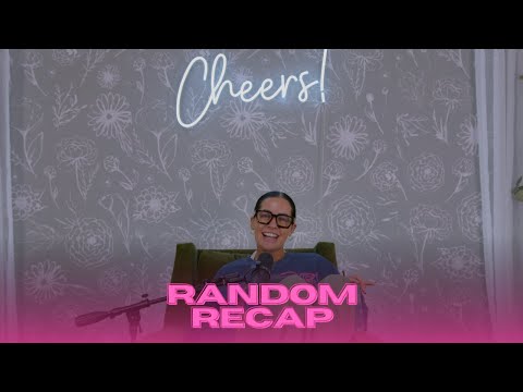 EP 39 | random recap