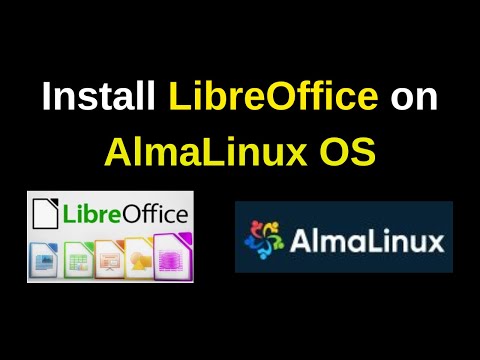 How to Install LibreOffice on AlmaLinux OS: Easy Step-by-Step Guide | LibreOffice in AlmaLinux OS