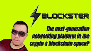 Blockster review: The next-generation networking platform in the crypto & blockchain space?