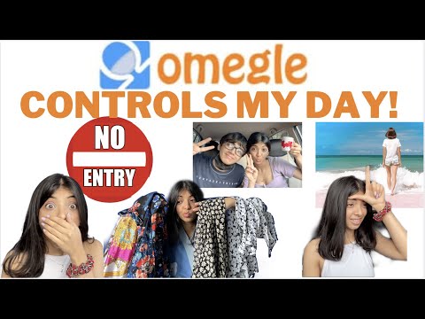 OMEGLE CONTROLS MY DAY | DEVISHI MADAAN | We snuck in!!