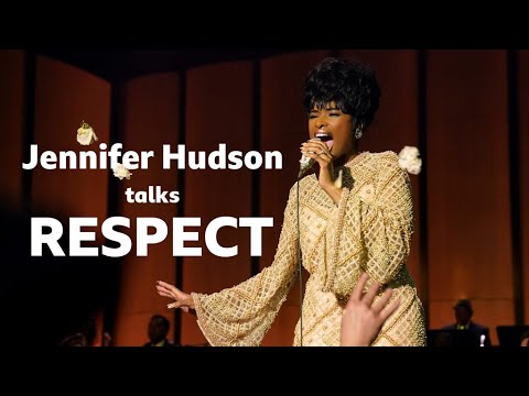 Jennifer Hudson on playing Aretha Franklin in Respect