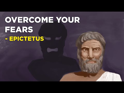 5 Ways To Overcome Your Fears - Epictetus (Stoicism)