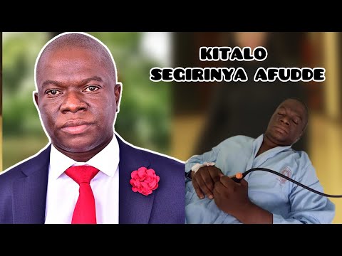 KITALO HON. SEGIRINYA AFUDDE!! EMILANGA NEBOWOBE KUDWALIRO E RUBAGA