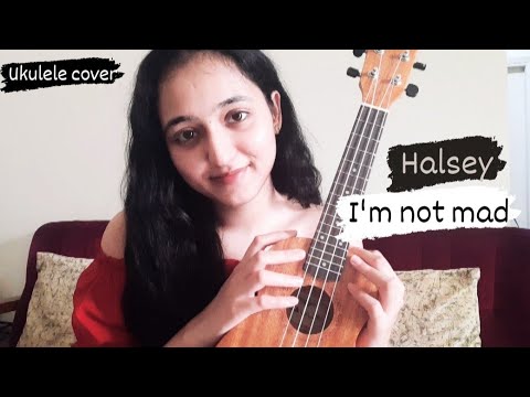 I'm not mad by Halsey (cover)