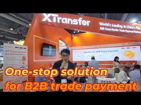 XTransfer - Your Choice For Global Trade Payment