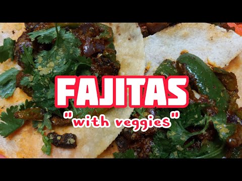 VEGAN FAJITAS [SOY & NUT FREE]