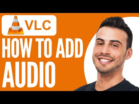 Add an Audio Track to a Video in VLC | Easy Tutorial (2024) 🎵🎥