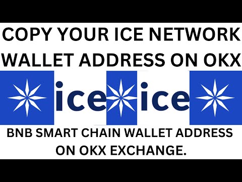 COPY YOUR ICE NETWORK WALLET ADDRESS ON OKX  EXCHANGE TO AVOID GAS FEE