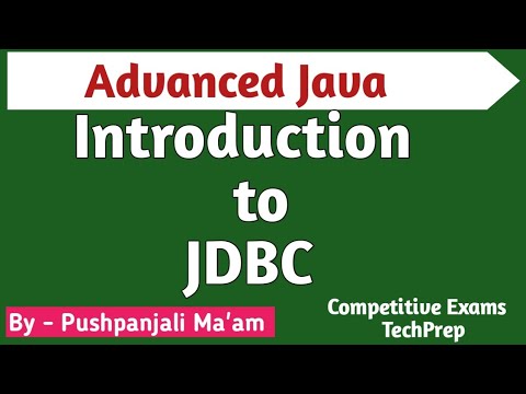 Lec - 2.1 Introduction to JDBC in Advanced Java in Hindi