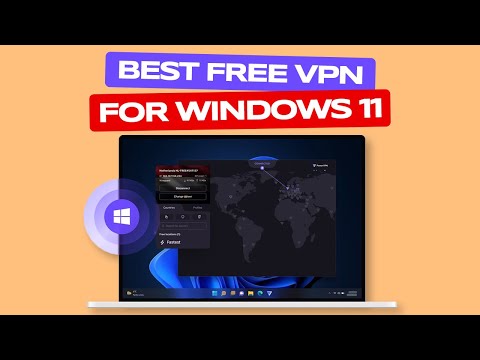 Best Free VPN On Windows 11