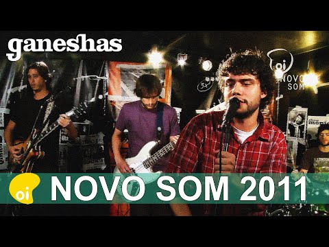 Oi NOVO SOM | GANESHAS | REMASTER #2011 - #mbp #rocknacional #musicabrasileira #brasil