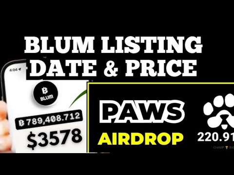 Update PAWS AIRDROP LISTING DECEMBER || BLUM COINS 1$ PRICE  || NEW UPDATE BLUM AIRDROP WITHDRAWAL