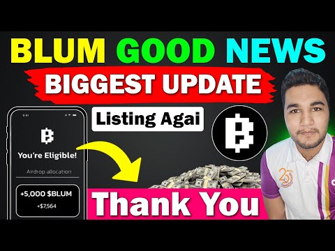 Thank You Blum | Blum Airdrop Listing Soon & Blum Biggest Update | Blum Coin Price News