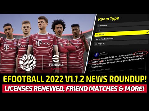 [TTB] EFOOTBALL 2022 V1.1.2 NEWS! - INTER & BAYERN LICENSES, FRIEND MATCHES COMING & MORE!