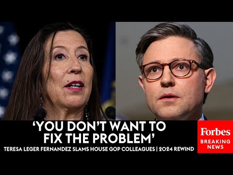 'How Dare You': Teresa Leger Fernandez Laces Into House GOP And Proposed Policies | 2024 Rewind