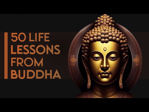 50 Life Lessons From Buddha (Buddhism)