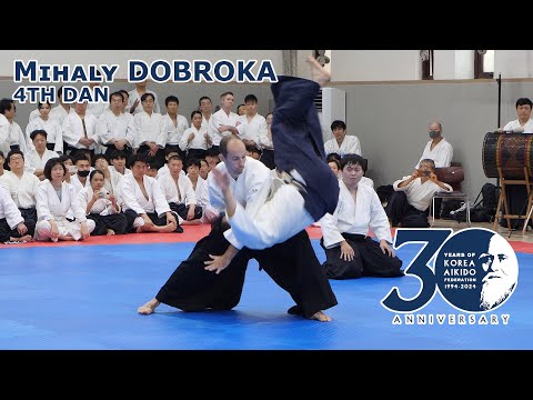 Mihaly DOBROKA 4th dan - Korea Aikido Federation 30th Anniversary