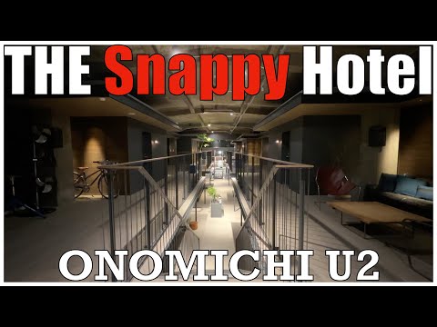 The Snappy Hotel： Onomichi U2 in Hiroshima Japan