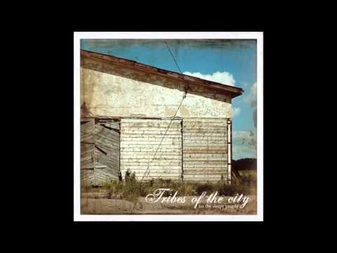 Tribes of the City - For the Sleepy People (Full Album)