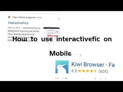 How to use interactivefic on mobile.