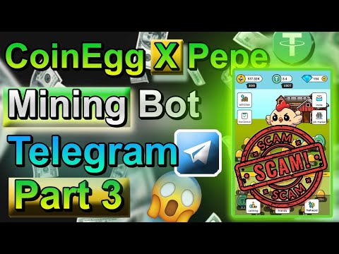 CoinEgg x Pepe Miner Bot Multi Account Scam || Telegram Scam Bot Update #scam #telegram #coinegg