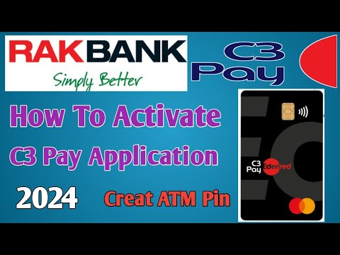 How To Activate C3 Pay Card In UAE | C3 Pay App Registration | RakBank ATM Pin Generation | #C3Pay