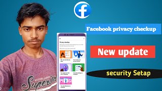 Facebook privacy checkup New Security Update Privacy setap।