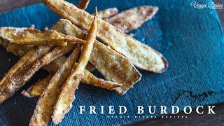 食べ始めたら止まらない、ごぼうの味がクセになる「ごぼうのから揚げ」の作り方：How to make Fried Burdock | Veggie Dishes by Peaceful Cuisine