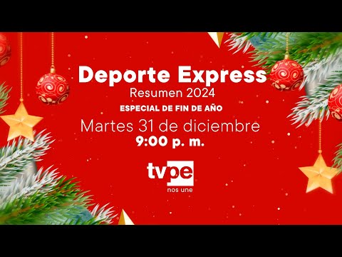 Deporte Express: Resumen 2024 (31/12/2024) Promo | TVPerú