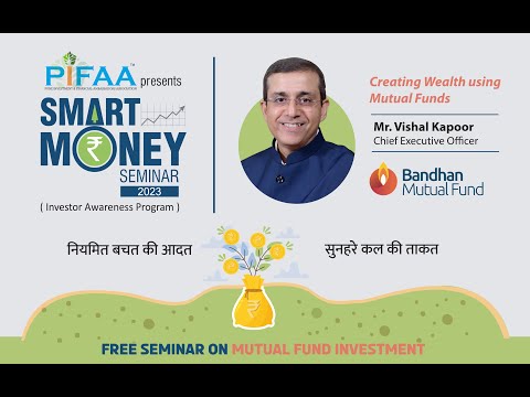 7thOctober 2023 | PIFAA Presents Pifaa Smart Money Seminar 2023 | Vishal Kapoor @PIFAA Smart Money